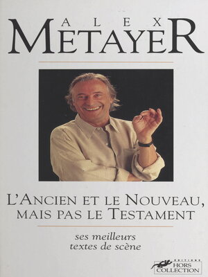 cover image of L'ancien et le nouveau, mais pas le Testament
